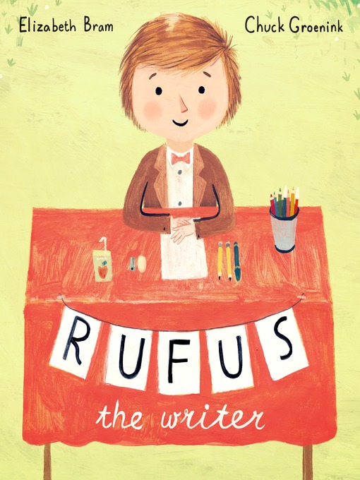 Title details for Rufus the Writer by Elizabeth Bram - Wait list